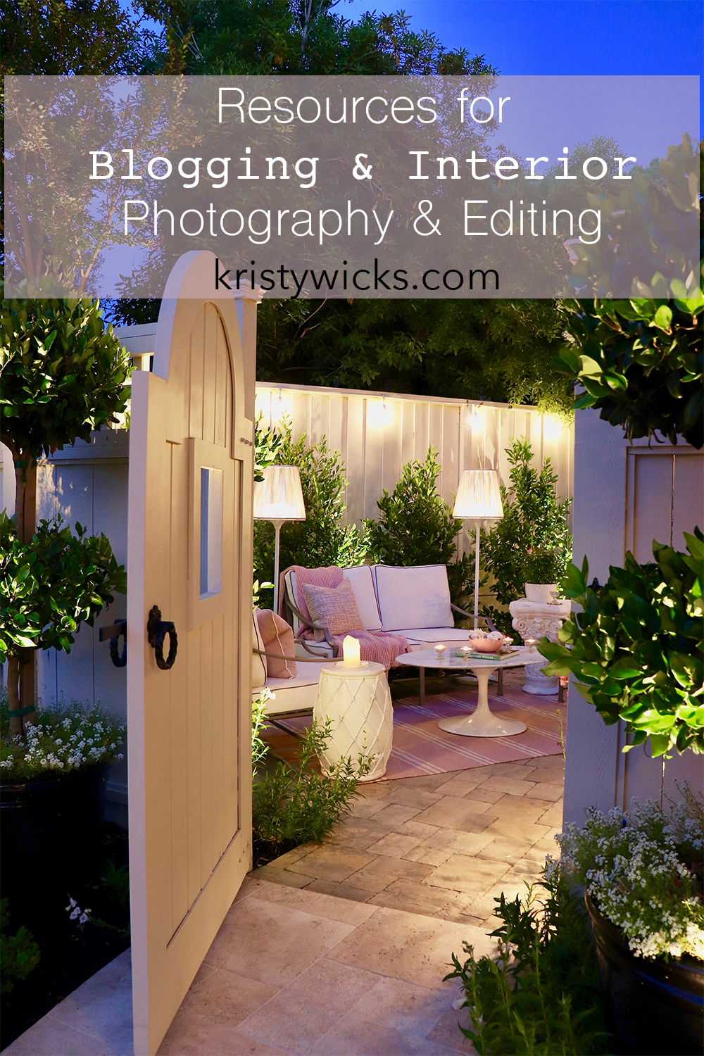 Resources for Blogging and Interior Photography + Editing Tools Kristy Wicks