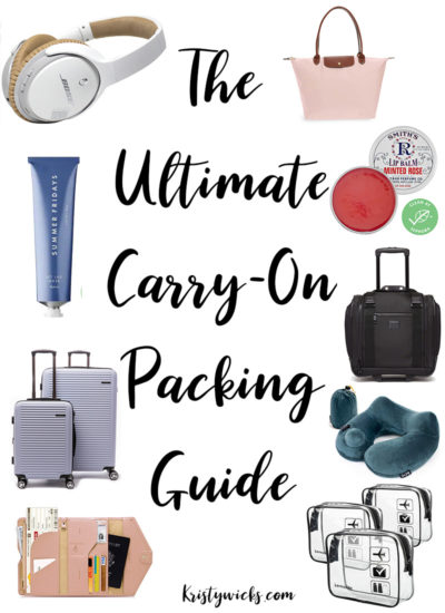 The Ultimate Carry-On Packing Guide - KristyWicks.com